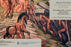 Exhibition: Celebrating Mario Ferretti: An Artistic Restlessness of the 20th Century